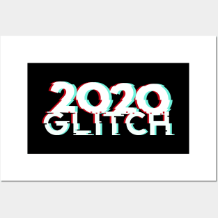 2020 glitch is almost over. 2020 already Sucks! Worst Year ever! Posters and Art